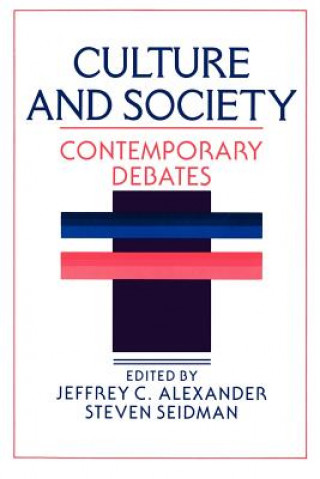 Carte Culture and Society Jeffrey C. AlexanderSteven Seidman