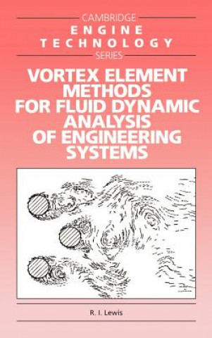 Βιβλίο Vortex Element Methods for Fluid Dynamic Analysis of Engineering Systems R. I. Lewis