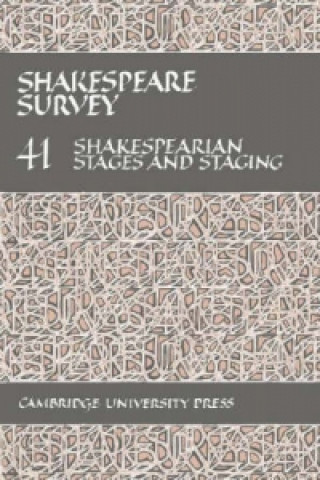 Buch Shakespeare Survey: Volume 41, Shakespearian Stages and Staging (with a General Index to Volumes 31-40) Stanley Wells