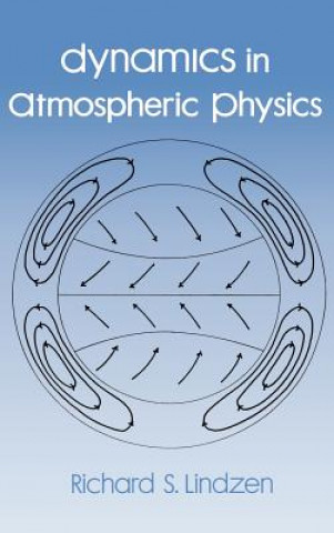 Książka Dynamics in Atmospheric Physics Richard A Lindzen