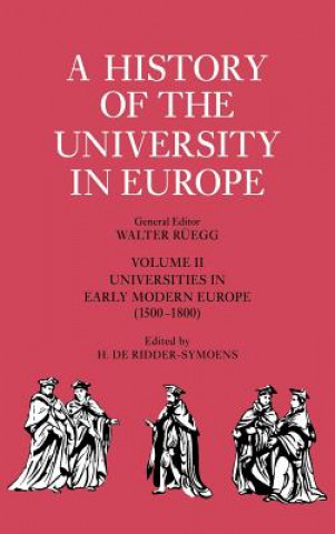 Carte History of the University in Europe: Volume 2, Universities in Early Modern Europe (1500-1800) Hilde de Ridder-Symoens