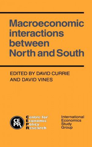 Book Macroeconomic Interactions between North and South David CurrieDavid Vines