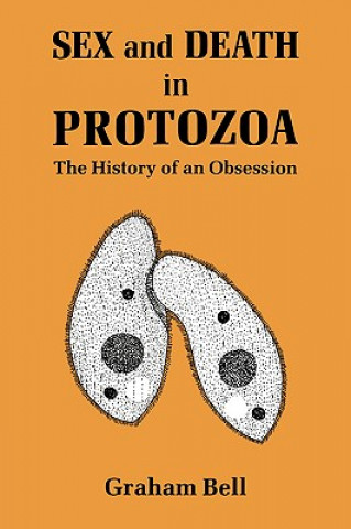 Kniha Sex and Death in Protozoa Graham Bell