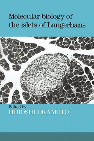 Książka Molecular Biology of the Islets of Langerhans Hiroshi Okamoto