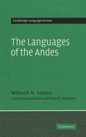 Buch Languages of the Andes Willem F. H. AdelaarPieter C. Muysken