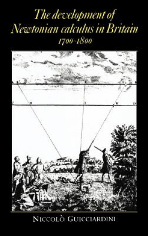 Kniha Development of Newtonian Calculus in Britain, 1700-1800 Niccol
