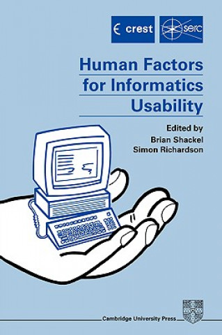 Kniha Human Factors for Informatics Usability B. ShackelS. J. Richardson