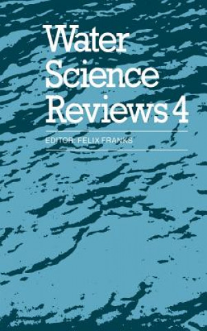 Carte Water Science Reviews 4: Volume 4 Felix Franks