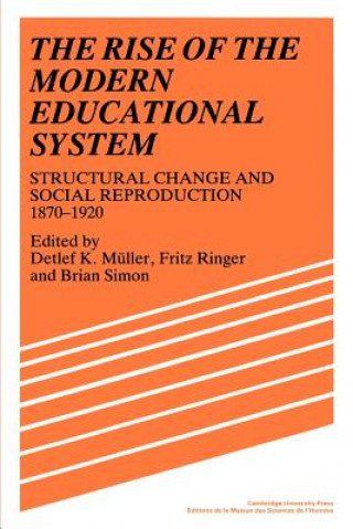 Buch Rise of the Modern Educational System Detlef MüllerFritz RingerBrian Simon