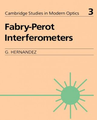 Könyv Fabry-Perot Interferometers G. Hernandez