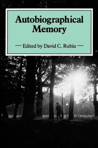 Kniha Autobiographical Memory David C. Rubin