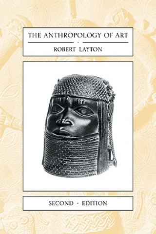 Kniha Anthropology of Art Robert Layton