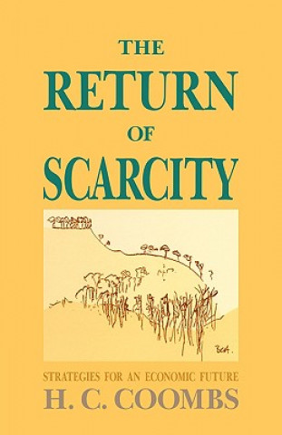 Könyv Return of Scarcity Herbert Cole Coombs