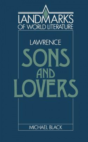 Carte Lawrence: Sons and Lovers Michael Black