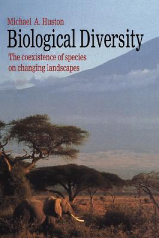Kniha Biological Diversity Michael A. Huston