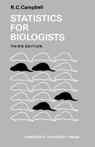 Kniha Statistics for Biologists Richard Colin Campbell