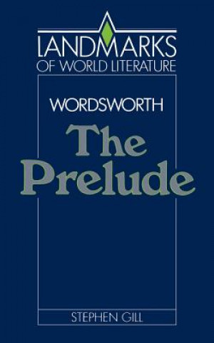 Carte Wordsworth: The Prelude Stephen Gill