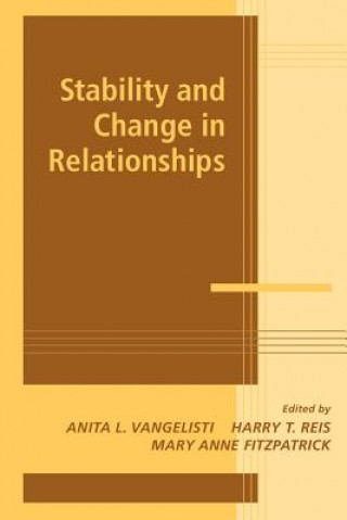 Książka Stability and Change in Relationships Anita L. VangelistiHarry T. ReisMary Anne Fitzpatrick