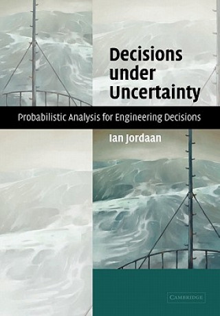 Knjiga Decisions under Uncertainty Ian Jordaan