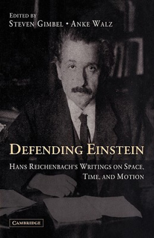 Carte Defending Einstein Hans ReichenbachSteven GimbelAnke Walz