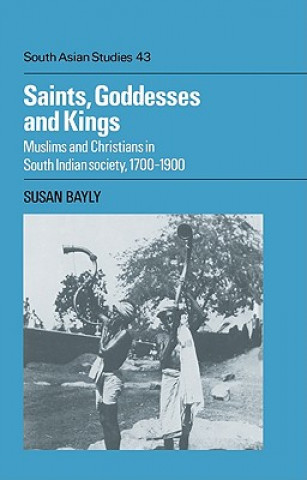 Kniha Saints, Goddesses and Kings Susan Bayly