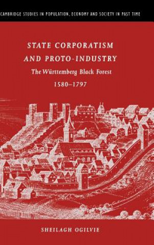 Buch State Corporatism and Proto-Industry Sheilagh C. Ogilvie