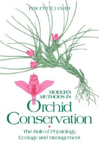 Kniha Modern Methods in Orchid Conservation H. W. Pritchard