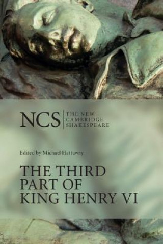 Könyv Third Part of King Henry VI William ShakespeareMichael Hattaway