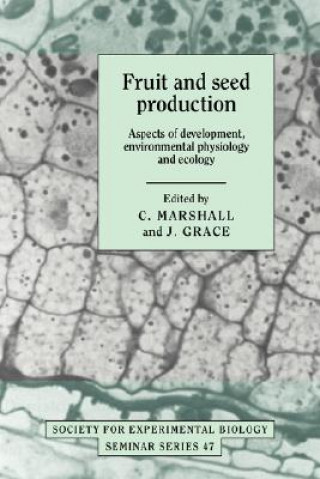 Libro Fruit and Seed Production C. MarshallJ. Grace