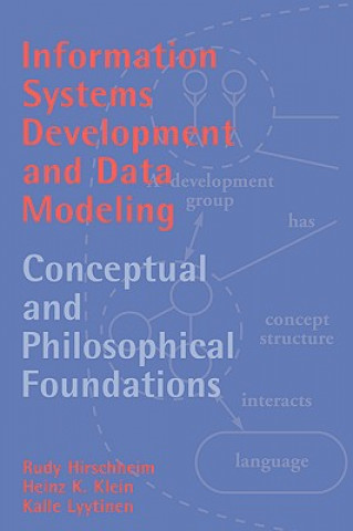 Könyv Information Systems Development and Data Modeling Rudy HirschheimHeinz K. KleinKalle Lyytinen