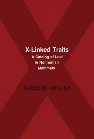Knjiga X-Linked Traits James R. Miller