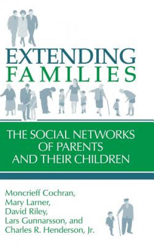 Kniha Extending Families Moncrieff CochranMary LarnerDavid RileyLars Gunnarsson