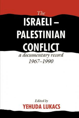 Kniha Israeli-Palestinian Conflict Yehuda Lukacs