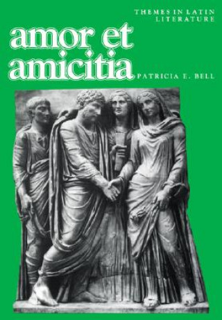 Kniha Amor et amicitia Patricia E. Bell