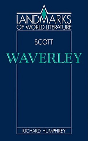 Könyv Scott: Waverley Richard Humphrey