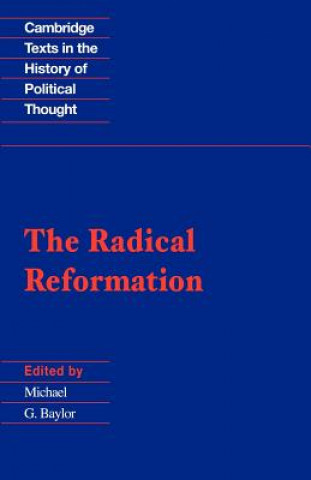 Kniha Radical Reformation Michael G. Baylor