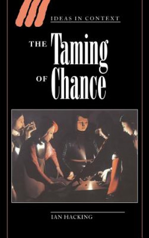 Kniha Taming of Chance Ian Hacking