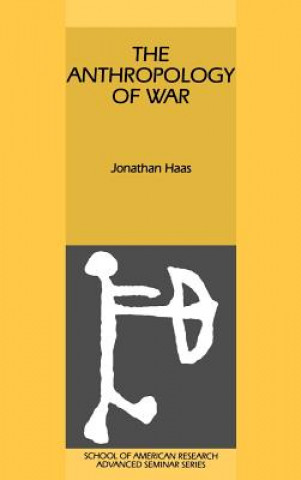 Carte Anthropology of War Jonathan Haas