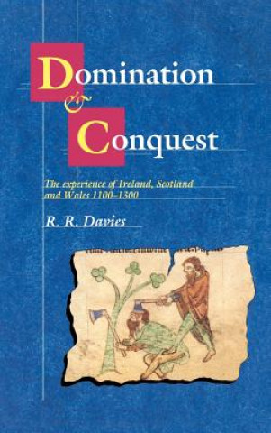 Knjiga Domination and Conquest R. R. Davies