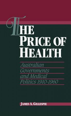 Kniha Price of Health James A. Gillespie