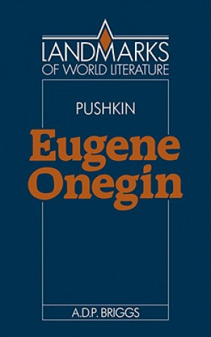 Könyv Alexander Pushkin: Eugene Onegin A. D. P. Briggs