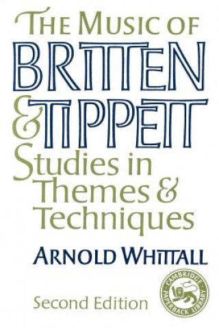 Carte Music of Britten and Tippett Arnold Whittall