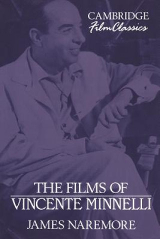 Buch Films of Vincente Minnelli James Naremore