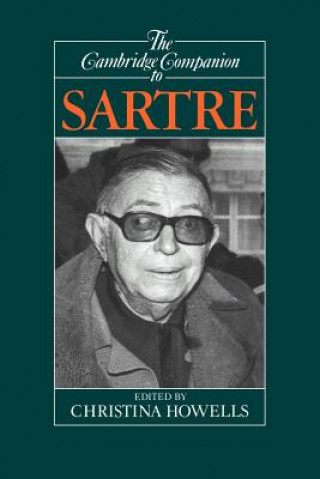 Knjiga Cambridge Companion to Sartre Christina Howells