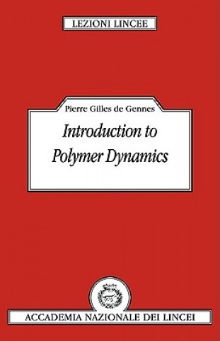 Kniha Introduction to Polymer Dynamics Pierre-Gilles de Gennes