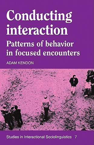 Livre Conducting Interaction Adam Kendon