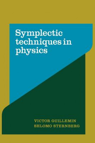 Buch Symplectic Techniques in Physics Victor GuilleminShlomo Sternberg