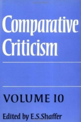 Book Comparative Criticism: Volume 10, Comedy, Irony, Parody E. S. Shaffer