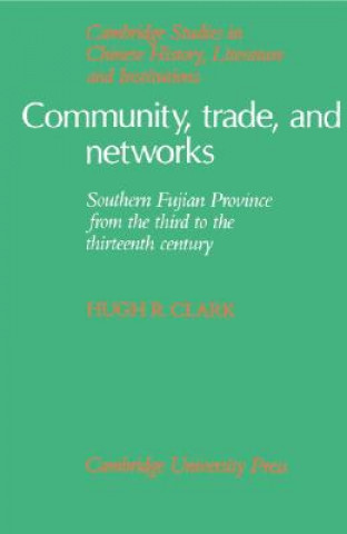 Książka Community, Trade, and Networks Hugh R. Clark