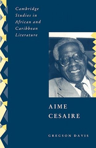 Kniha Aime Cesaire Gregson Davis